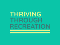 Thriving Through Recreation