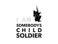 I Am Somebody's Child Soldier
