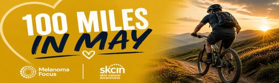 100 Miles in May for Melanoma Focus and SKCIN